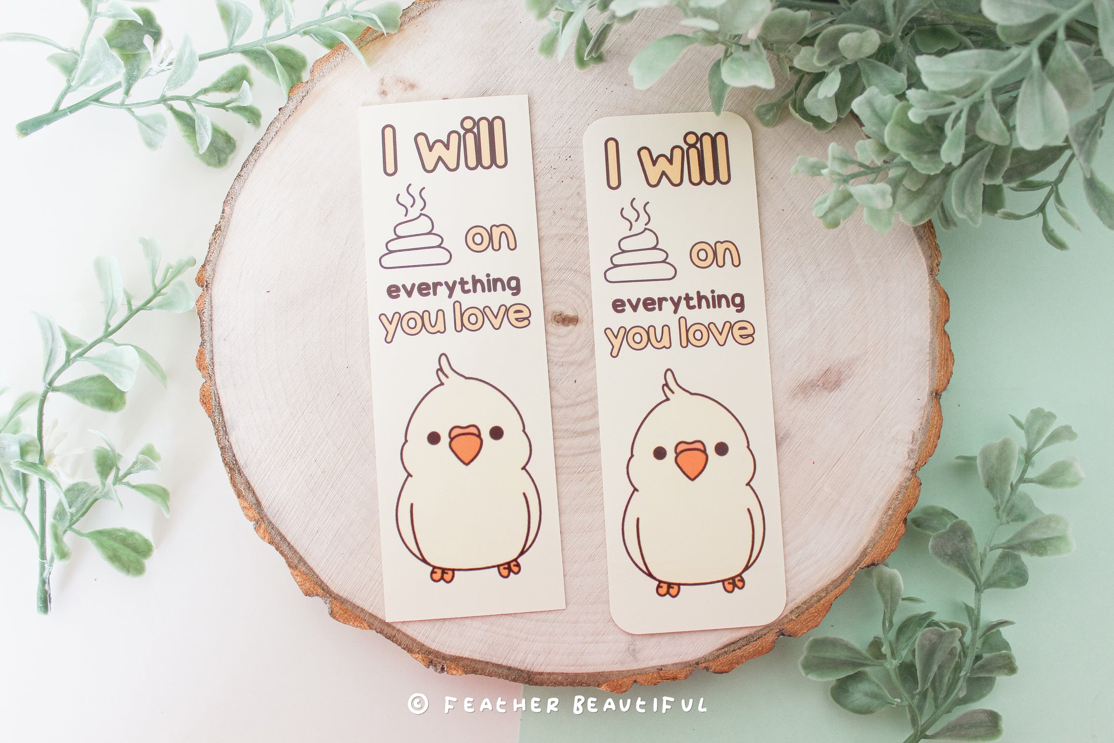 I Will Poop on Everything You Love - Bookmark